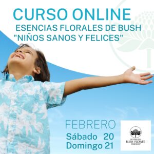 Curso de Especialización en Esencias de Bush Niños Sanos y Felices - 20 y 21 de Febrero 2021