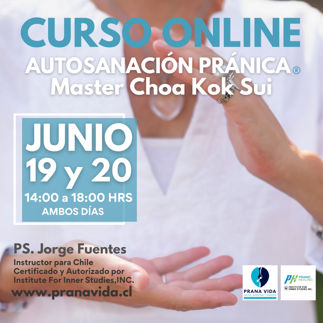 CURSO Autosanación Pranica – 19 y 20 DE JUNIO 2021