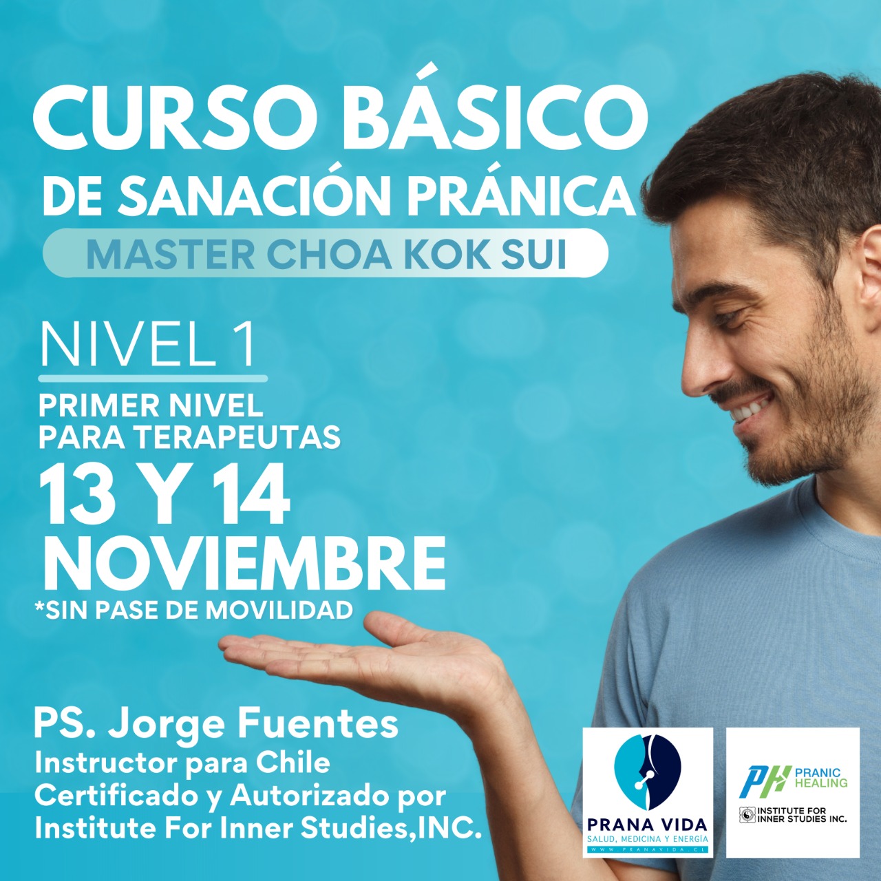 CURSO BÁSICO DE PRANIC HEALING (SANACIÓN PRÁNICA) – 13 y 14 de Noviembre 2021 - Santiago - Recurrente