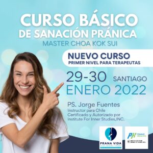 CURSO BÁSICO DE PRANIC HEALING (SANACIÓN PRÁNICA) – 29 y 30 de Enero 2022 - Santiago