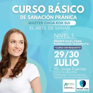 CURSO BÁSICO DE PRANIC HEALING (SANACIÓN PRÁNICA) – 29 y 30 Julio 2023 - Santiago - MX