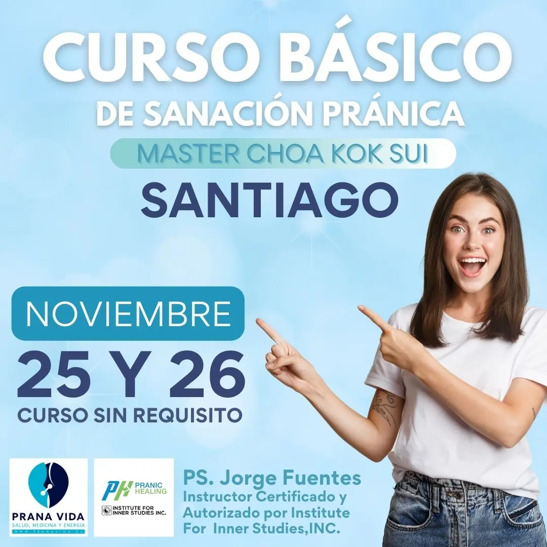 CURSO BÁSICO DE PRANIC HEALING (SANACIÓN PRÁNICA) – 25 y 26 Noviembre 2023 - Santiago - Recurrente