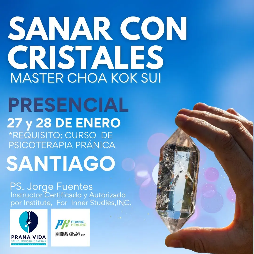 CURSO DE PRANIC HEALING (SANACIÓN PRÁNICA) CON CRISTALES - 27 y 28 DE ENERO 2024 - SANTIAGO - RECURRENTE
