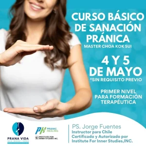 CURSO BÁSICO DE PRANIC HEALING (SANACIÓN PRÁNICA) – 4 y 5 Mayo - Santiago - Recurrente