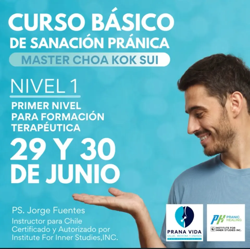 CURSO BÁSICO DE PRANIC HEALING (SANACIÓN PRÁNICA) – 29 y 30 Junio 2024