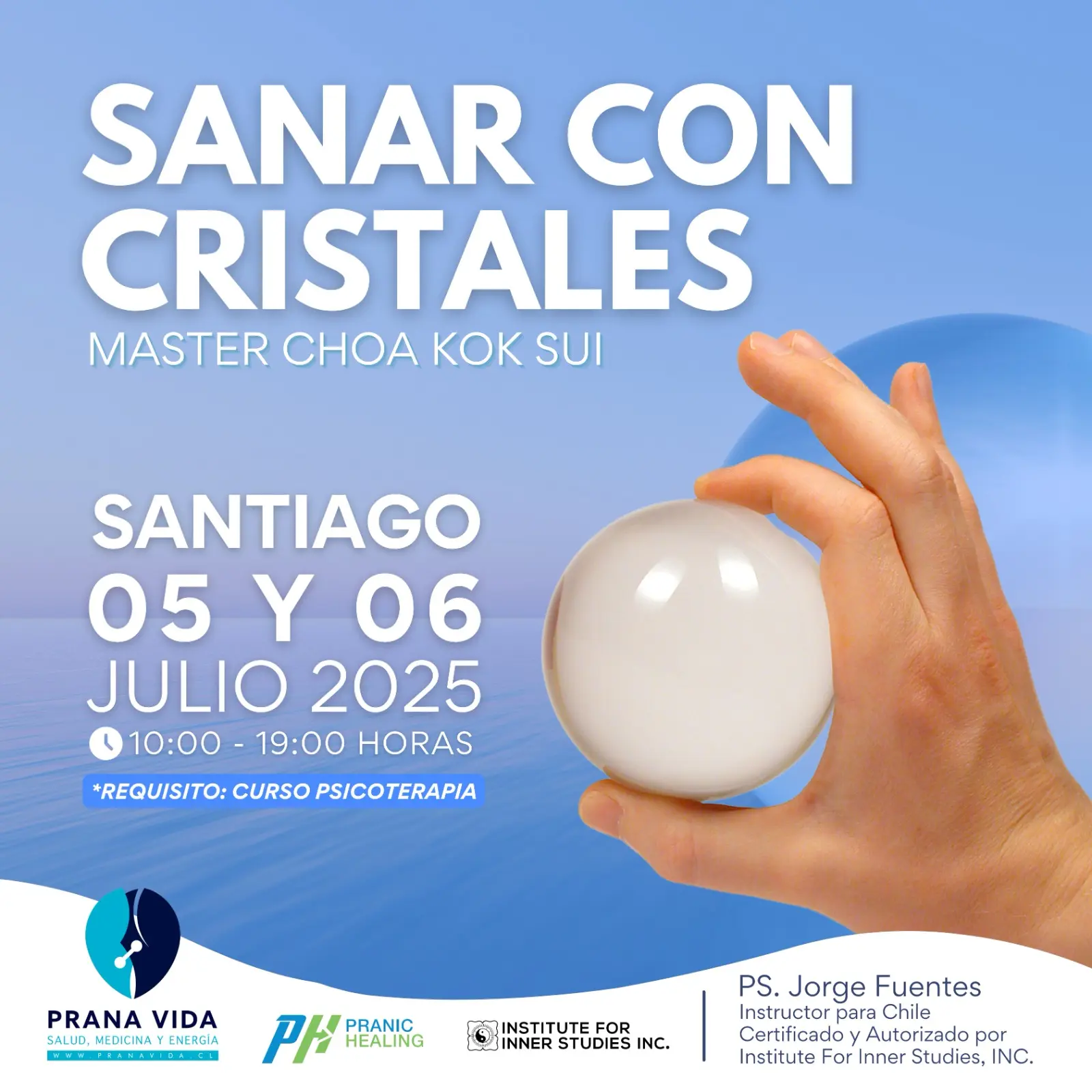 CURSO DE PRANIC HEALING (SANACIÓN PRÁNICA) CON CRISTALES - 5 y 6 de julio 2025 - SANTIAGO